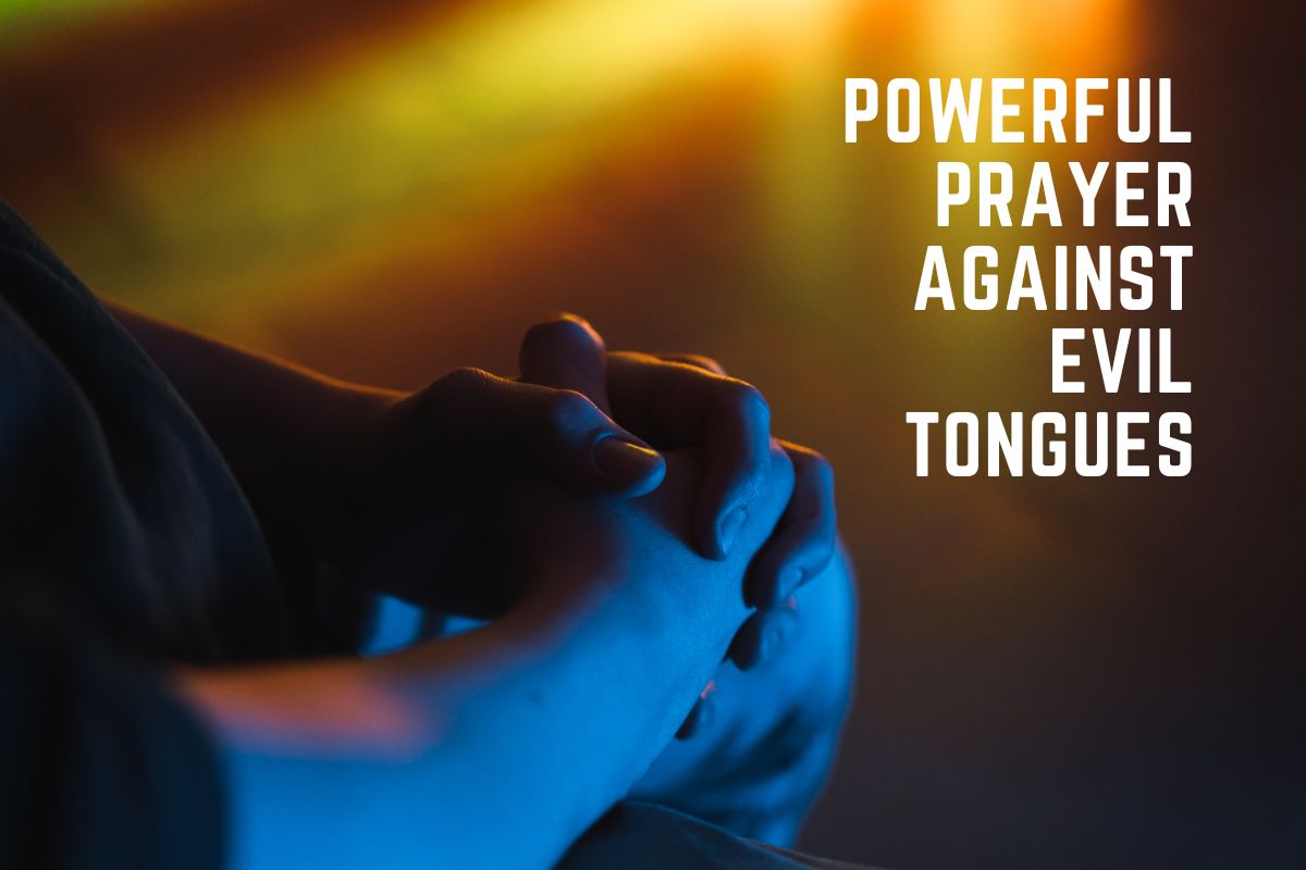 Powerful Prayer Against Evil Tongues