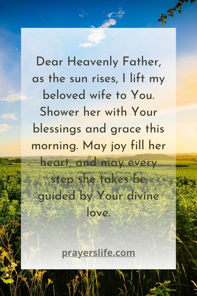 20 Powerful Good Morning Prayer For My Wife 