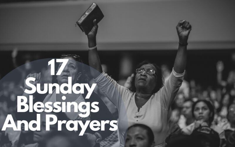 17 Sunday Blessings And Prayers