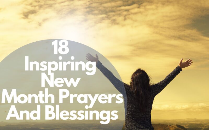 18 Inspiring New Month Prayers And Blessings