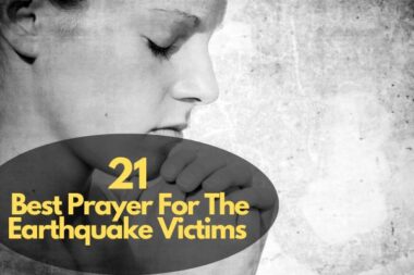 17 Best Prayer For The Earthquake Victims