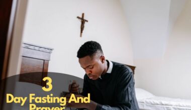 3 Day Fasting And Prayer