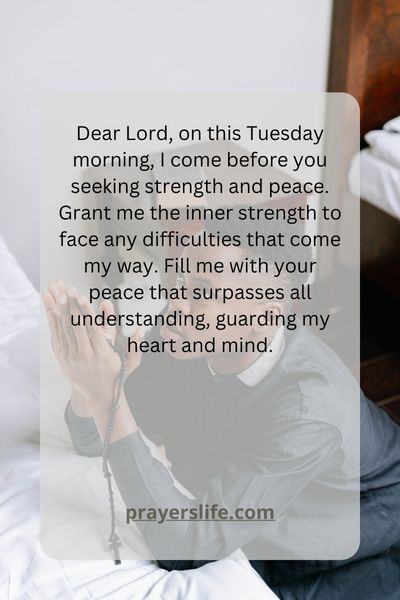 Finding Strength And Peace In Tuesday Morning Prayers