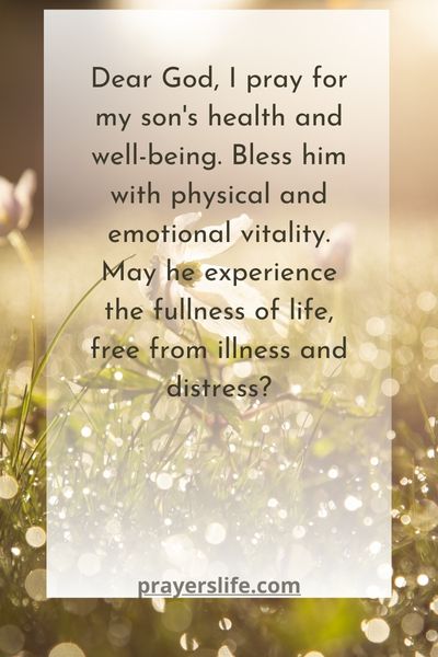 A Mother'S Prayer For Her Son'S Health And Well-Being
