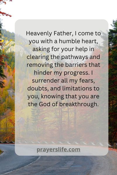 A Prayer For Clearing Pathways And Removing Barriers