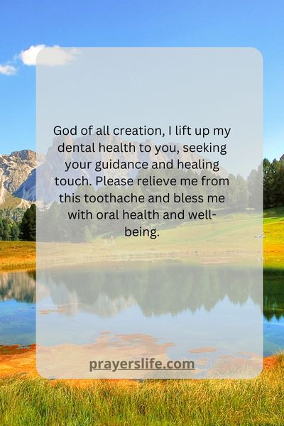 A Prayer For Dental Health And Toothache Relief
