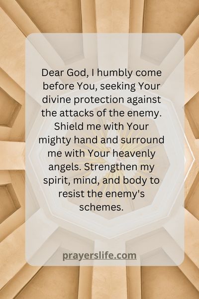 A Prayer For Divine Protection Against The Enemy'S Attacks