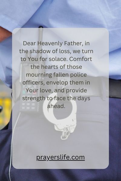 A Prayer For Fallen Police Officers And Their Families