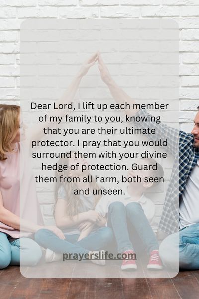 A Prayer For Gods Protection Over Every Family Member 1