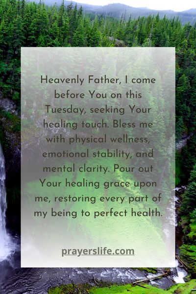 A Prayer For Healing And Wellness On Tuesday