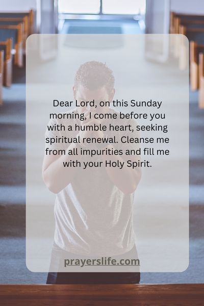 A Prayer For Praying For Spiritual Renewal On Sunday Mornings