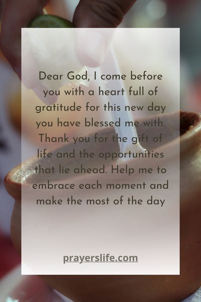 A Prayer Of Gratitude For A New Day And Opportunities