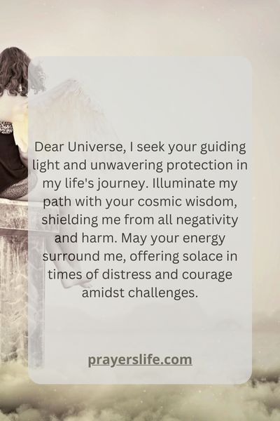A Prayer To The Universe For Protection