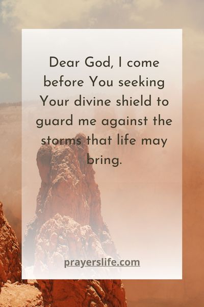 A Prayerful Shield Against Lifes Storms
