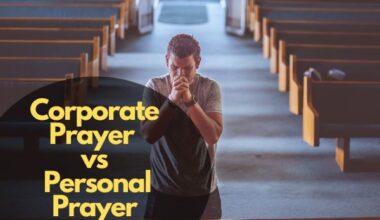 Corporate Prayer Vs Personal Prayer