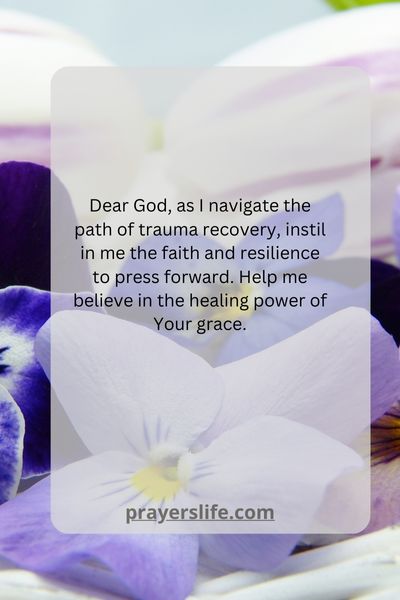 Faith And Resilience: Praying For Trauma Recovery