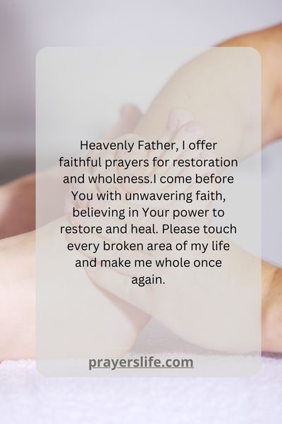 Faithful Prayers For Restoration And Wholeness