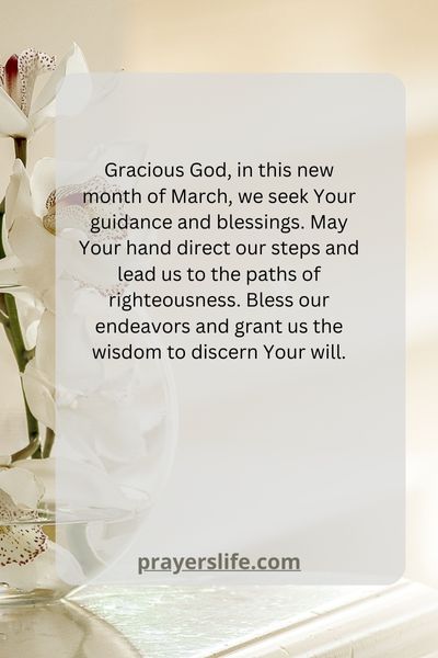 Finding Guidance And Blessings In March'S Prayer