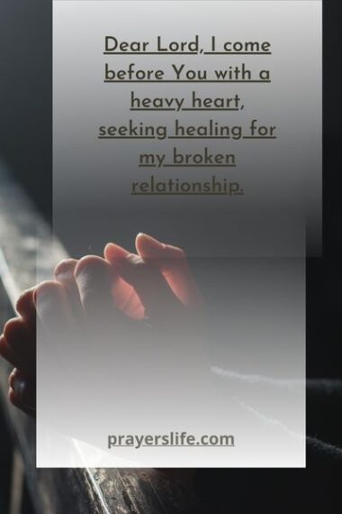 15 Compelling Prayer For Broken Relationship With Boyfriend