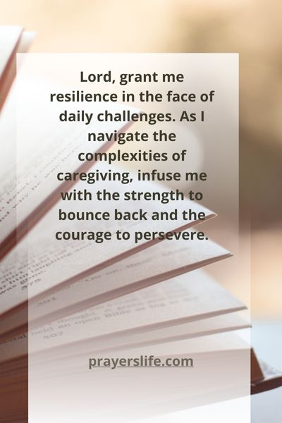 Finding Resilience In Daily Caregiver Prayers