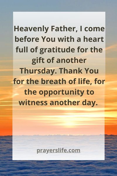 Gratitude For Another Thursdays Grace