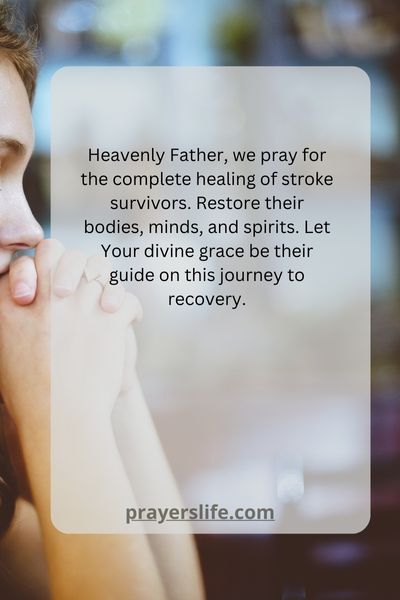 Healing Prayers For Stroke Survivors