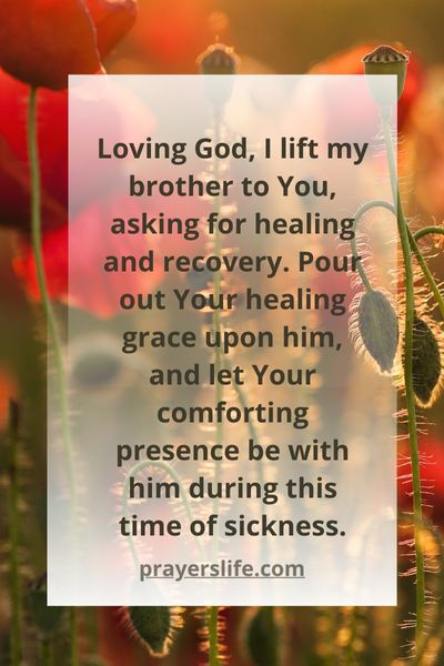 Healing Prayers For A Beloved Brother'S Recovery
