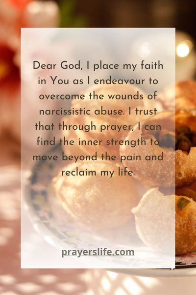 Overcoming Narcissistic Abuse Through Faith And Prayer