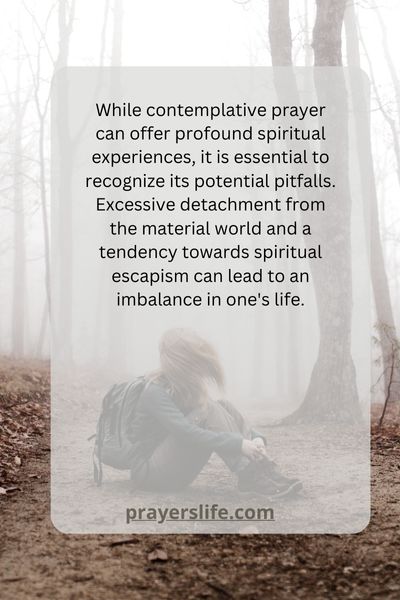 Potential Pitfalls Of Contemplative Prayer