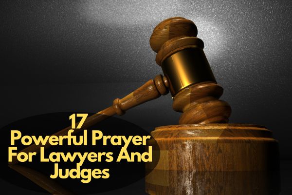 17 Powerful Prayer For Lawyers And Judges