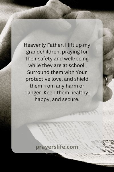Prayer For Grandchildrens Safety And Well Being