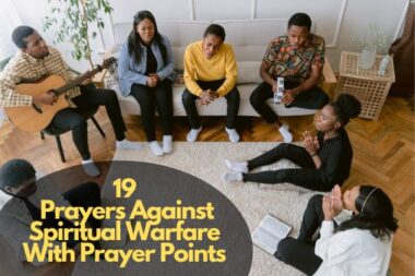 19 Powerful Prayers Against Spiritual Warfare