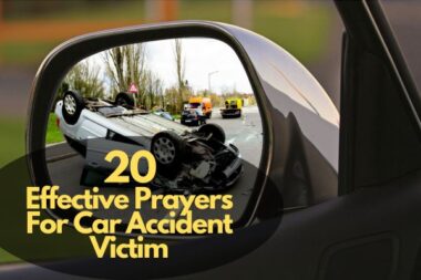 20 Effective Prayers For Car Accident Victim