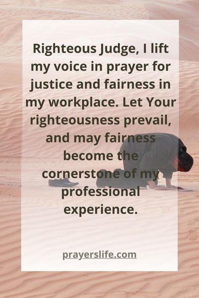 Praying For Justice And Fairness On The Workfront