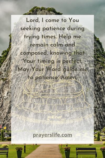 Praying For Patience In Trying Times