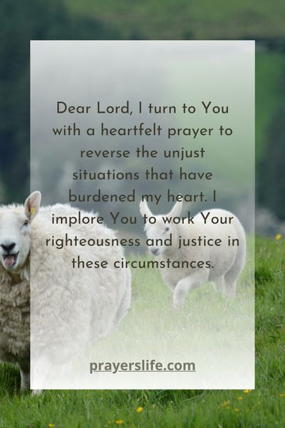 Reversing Unjust Situations Through Prayer