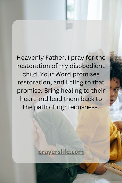Scriptural Verses To Pray For A Disobedient Child