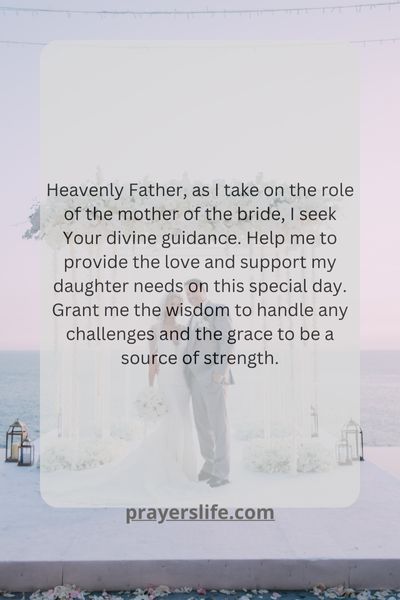 Seeking God'S Guidance For The Mother Of The Bride