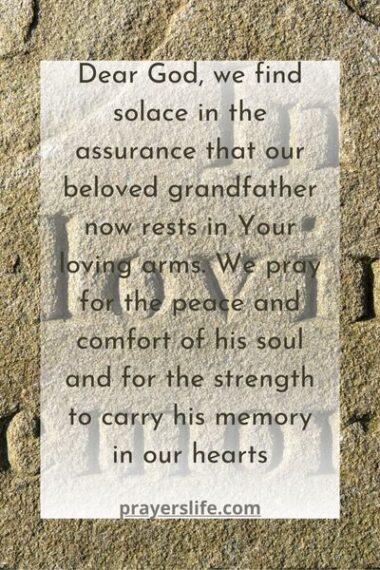 16 Comforting Prayers For My Grandfather Who Passed Away