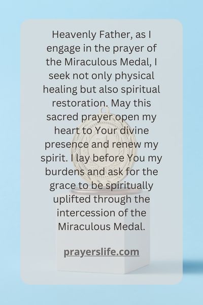 Seeking Spiritual Restoration With The Miraculous Medal Prayer