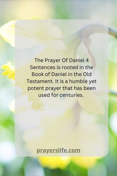 The Origins Of The Prayer Of Daniel 4 Sentences