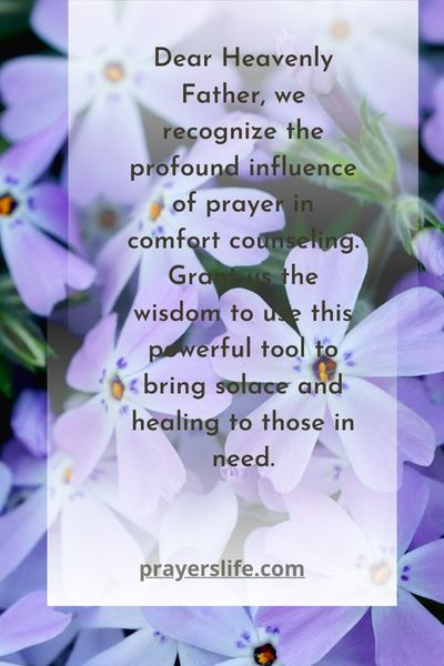 The Power Of Prayer In Comfort Counseling