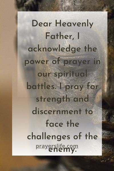 The Power Of Prayer In Spiritual Warfare
