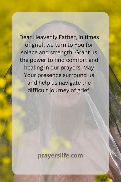 The Power Of Prayer In Times Of Grief