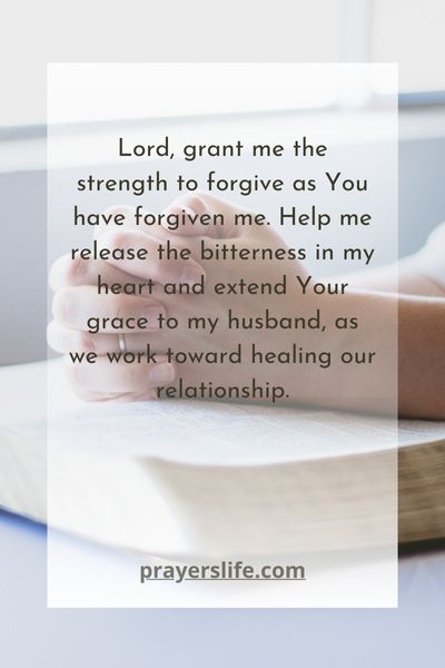 The Strength Of Forgiveness In Prayer