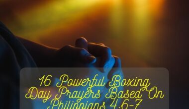 Boxing Day Prayers Based On Philippians 4:6-7