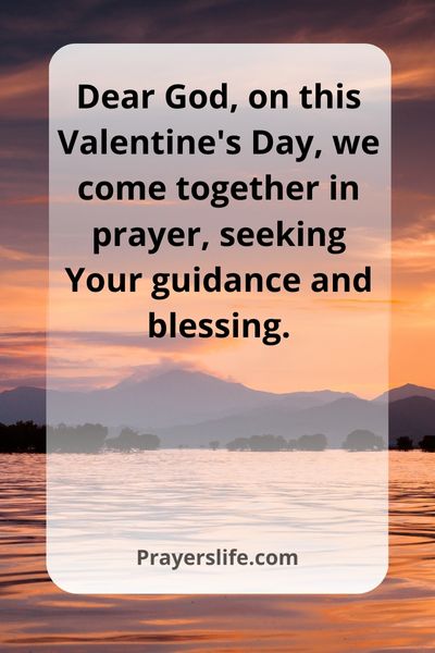 Praying For Love And Unity On Valentine'S Day