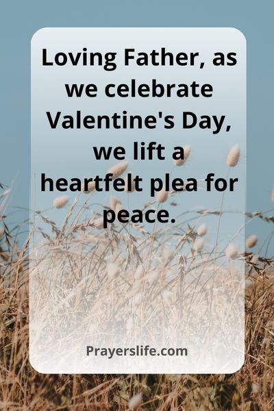 A Heartfelt Valentine'S Day Plea For Peace