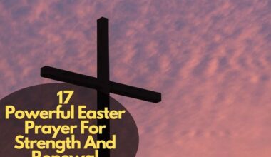 60 Powerful Bible Verse For The Resurrection Of Jesus 17