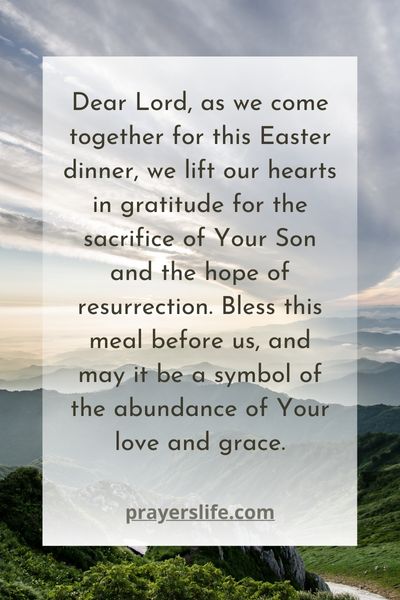 A Heartfelt Blessing For Easter Dinner